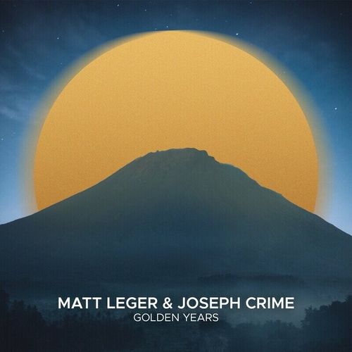 Matt Leger & Joseph Crime - Golden Years [SEK163]